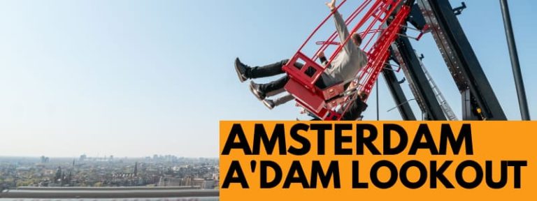 A'DAM Lookout: Che Cos'è, Orari Apertura E Biglietti | Amsterdam360.it